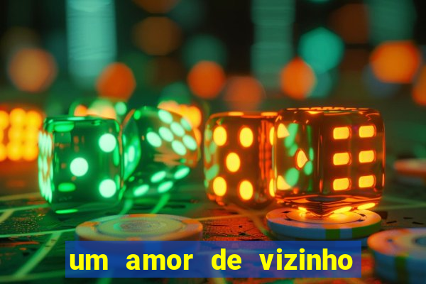 um amor de vizinho karen santos pdf